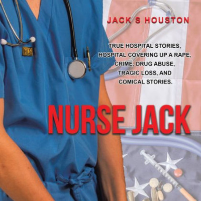 You are currently viewing Nurse Jack Houston: A Prison Nurse’s Perspective on Healthcare